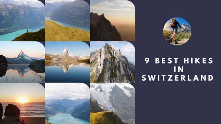 9 Best Hikes in Switzerland